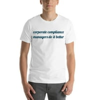 Мениджърите по корпоративно съответствие го правят по-добре памучна тениска с къси ръкави от неопределени подаръци